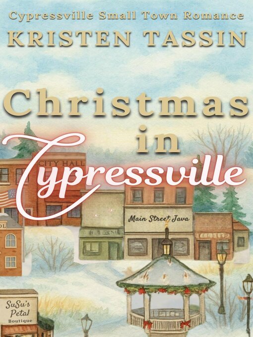 Title details for Christmas in Cypressville by Kristen Tassin - Available